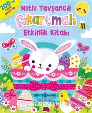 Mutlu Tavşancık Çıkartmalı Etkinlik Kitabı