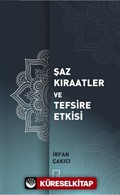 Şaz Kıraatler ve Tefsire Etkisi