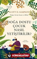 Doğa Dostu Çocuk Nasıl Yetiştirilir?