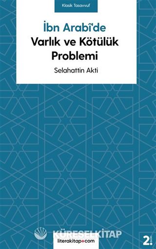 İbn Arabi'de Varlık ve Kötülük Problemi