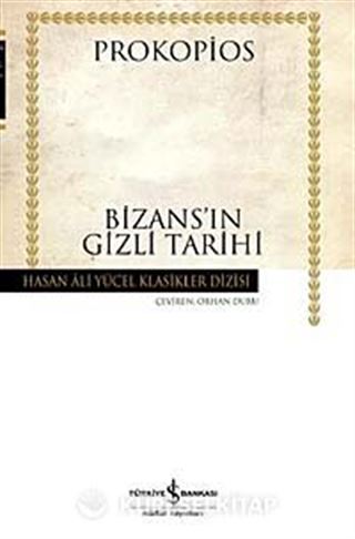 Bizans'ın Gizli Tarihi (ciltsiz)