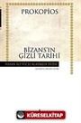 Bizans'ın Gizli Tarihi (ciltsiz)