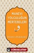 Manevi Yolculuğun Mertebeleri