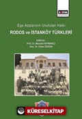 Ege Adalarının Unutulan Halkı: Rodos ve İstanköy Türkleri