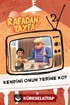 Rafadan Tayfa / Kendini Onun Yerine Koy