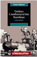 Türkiye Cumhuriyetinin Kuruluşu (1923-1924)