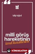 Milli Görüş Hareketi'nin Temel Karakterleri