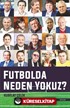 Futbolda Neden Yokuz?