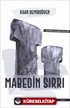 Mabedin Sırrı