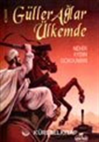 Güller Ağlar Ülkemde