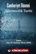 Cumhuriyet Dönemi İşletmecilik Tarihi