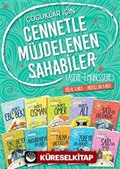 Çocuklar İçin Cennetle Müjdelenen Sahabiler Seti (10 Kitap)