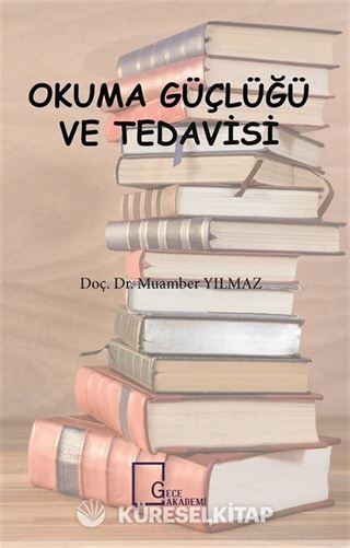 Okuma Güçlüğü ve Tedavisi