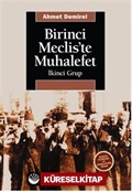 Birinci Mecliste Muhalefet (İkinci Grup)