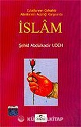 Evlatlarının Cehaleti Alimlerinin Acizliği Karşısında İslam