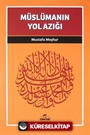 Müslümanın Yol Azığı / Davet Fıkhı Dizisi 3
