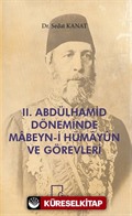 II. Abdülhamid Döneminde Mabeyn-i Hümayun ve Görevleri