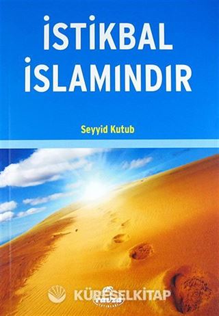 İstikbal İslamındır