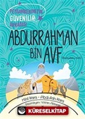 Peygamberimizin Güvenilir Arkadaşı Abdurrahman Bin Avf