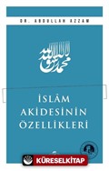 İslam Akidesinin Özellikleri