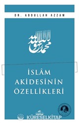 İslam Akidesinin Özellikleri