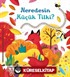 Neredesin Küçük Tilki?