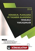 Mimarlık, Planlama ve Tasarım Alanında Yenilikçi Yaklaşımlar