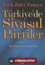 Türkiye'de Siyasal Partiler Cilt 2 / Mütareke Dönemi