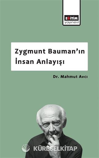 Zygmunt Bauman'ın İnsan Anlayışı