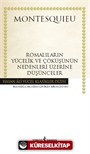 Romalıların Yücelik ve Çöküşünün Nedenleri Üzerine Düşünceler