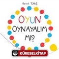 Oyun Oynayalım mı?