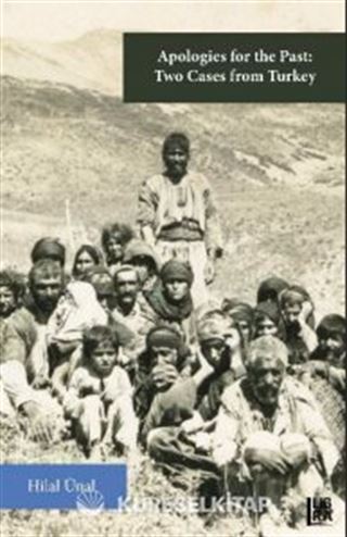 Apologies for the Past: Two Cases from Turkey