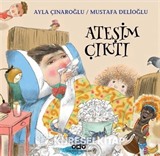 Ateşim Çıktı