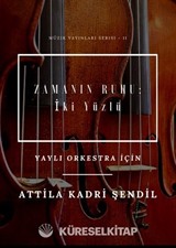 Zamanın Ruhu: İki Yüzlü