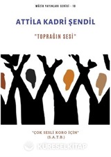 Toprağın Sesi / Çok Sesli Koro İçin