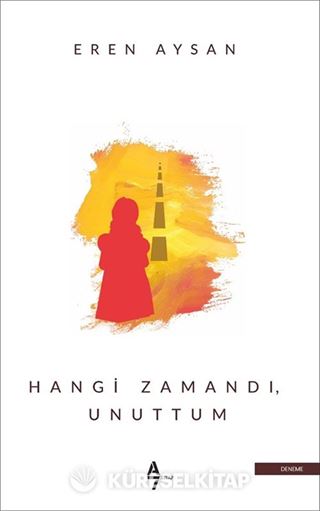 Hangi Zamandı Unuttum