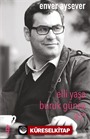 Elli Yaşa Buruk Günce 47