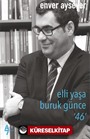 Elli Yaşa Buruk Günce 46