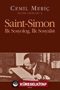 Saint-Simon İlk Sosyolog, İlk Sosyalist