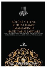 Kütüb-i Sitte ve Kütüb-i Hamse İmamlarının Hadis Kabul Şartları