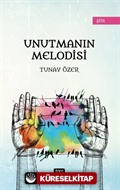 Unutmanın Melodisi