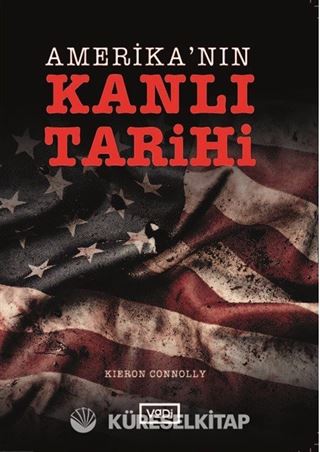 Amerika'nın Kanlı Tarihi