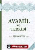 Avamil ve Terkibi