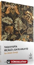 Tasavvufta Ricalü'l Gayb Anlayışı