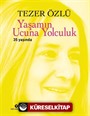 Yaşamın Ucuna Yolculuk 35 Yaşında (35. Yıl Özel Baskı)