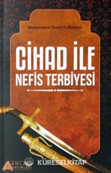 Cihad ile Nefis Terbiyesi