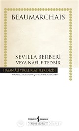 Sevilla Berberi Veya Nafile Tedbir (Ciltli)