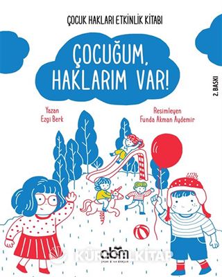 Çocuğum, Haklarım Var !