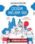 Çocuğum, Haklarım Var !
