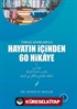 Türkçe Çevirileriyle Hayatın İçinden 60 Hikaye